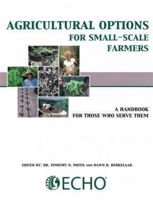 Agricultural Options for Small-Scale Farmers